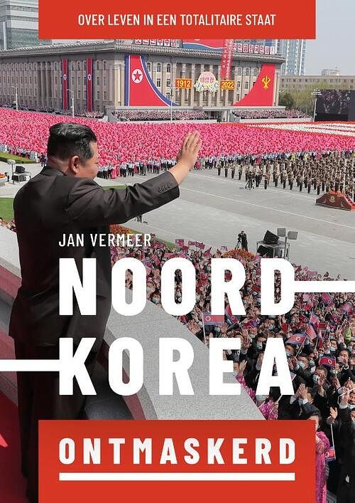 Foto van Noord-korea ontmaskerd - jan vermeer - paperback (9789058042057)