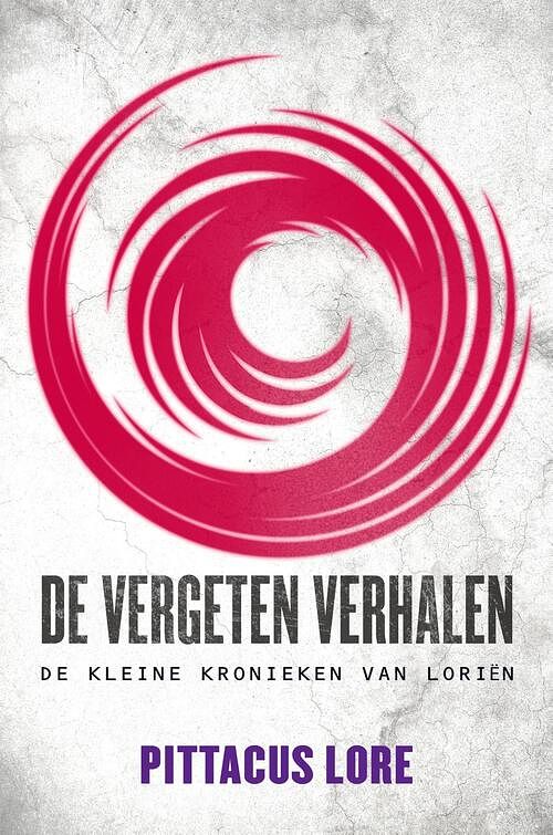 Foto van De kleine kronieken van loriën - de erfgaven 3 - de vergeten verhalen - pittacus lore - ebook (9789044974638)