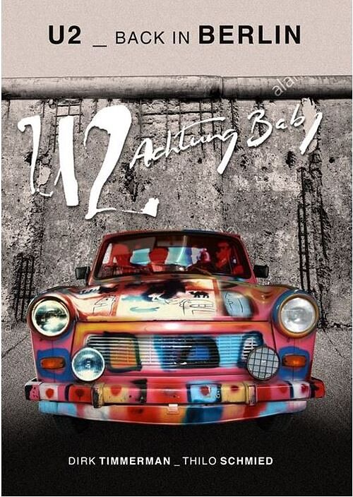 Foto van U2: achtung baby - dirk timmerman, thilo schmied - hardcover (9789493259256)