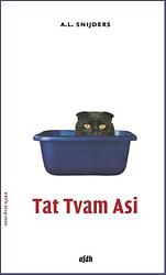 Foto van Tat tvam asi - a.l. snijders - paperback (9789493183056)