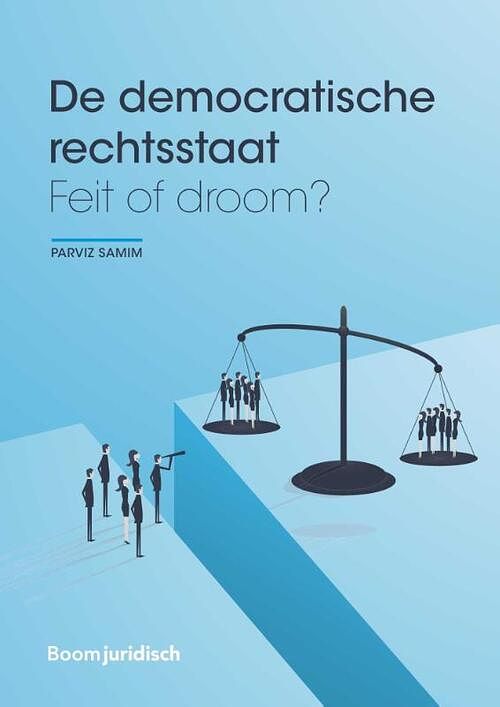 Foto van De democratische rechtsstaat - parviz samim - paperback (9789462904538)