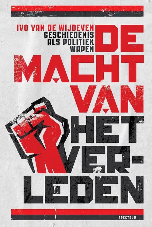 Foto van De macht van het verleden - ivo van de wijdeven - ebook (9789000374212)