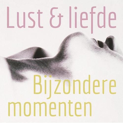 Foto van Lust en liefde - bijzondere momenten - lonnie barbach - ebook