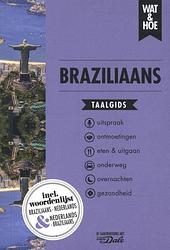 Foto van Braziliaans - wat & hoe taalgids - paperback (9789043927307)