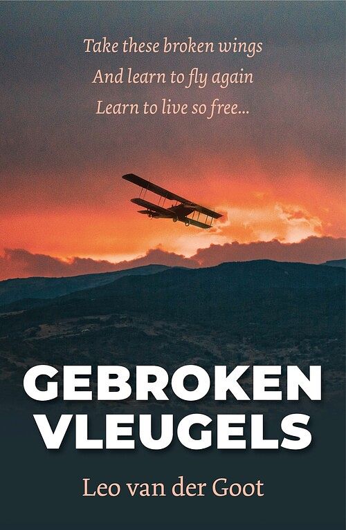 Foto van Gebroken vleugels - leo van der goot - ebook (9789055993642)