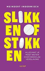 Foto van Slikken of stikken - meindert inderwisch - paperback (9789493272453)