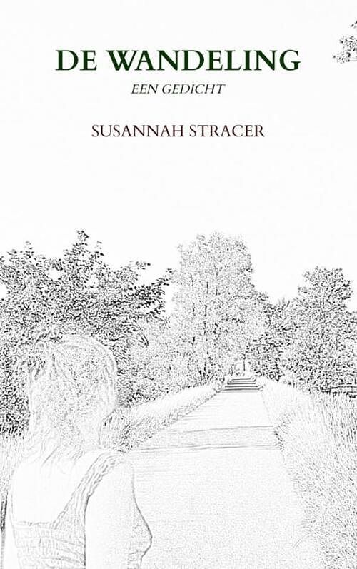 Foto van De wandeling - susannah stracer - paperback (9789464805413)