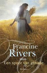 Foto van Een spoor van genade - francine rivers - ebook (9789029725941)