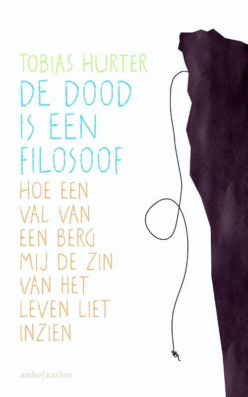 Foto van De dood is een filosoof - tobias hürter - ebook (9789026328022)