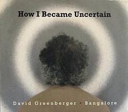 Foto van How i became uncertain - cd (0884501529389)