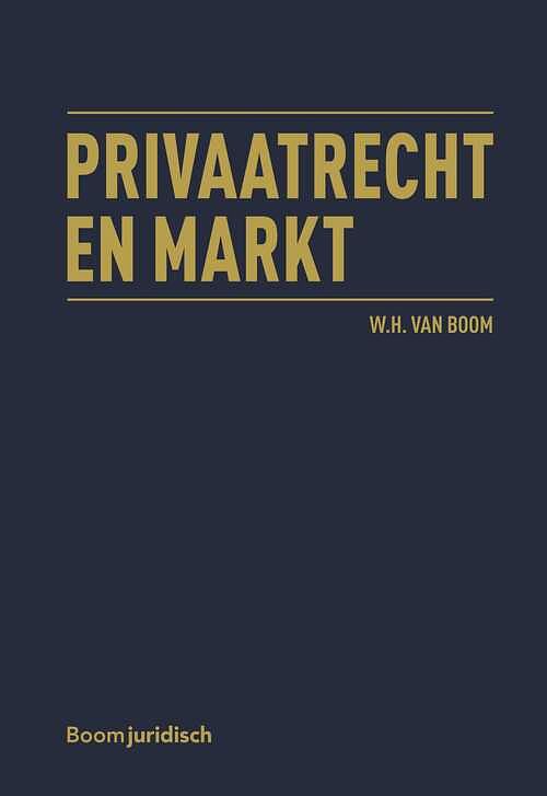 Foto van Privaatrecht en markt - willem van boom - ebook (9789460949562)