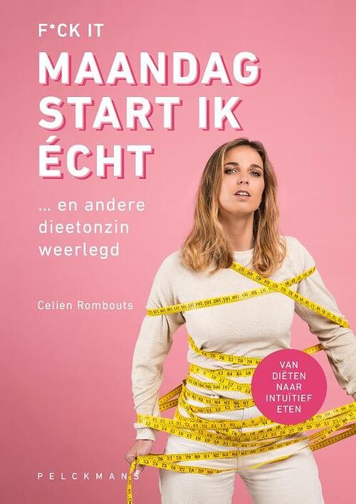 Foto van F*ck it, maandag start ik écht - celien rombouts - paperback (9789464015379)