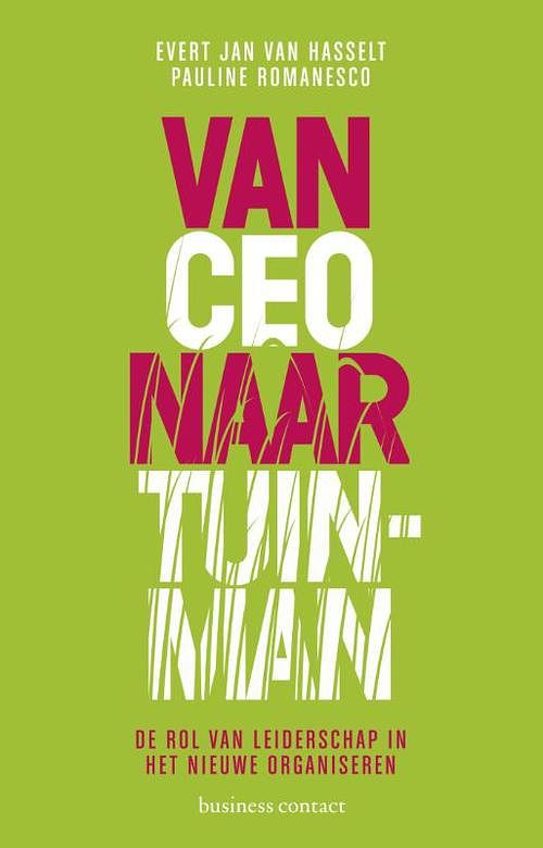 Foto van Van ceo naar tuinman - evert jan van hasselt, pauline romanesco - ebook