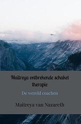 Foto van Maitreya ontbrekende schakel therapie - maitreya van nazareth - ebook
