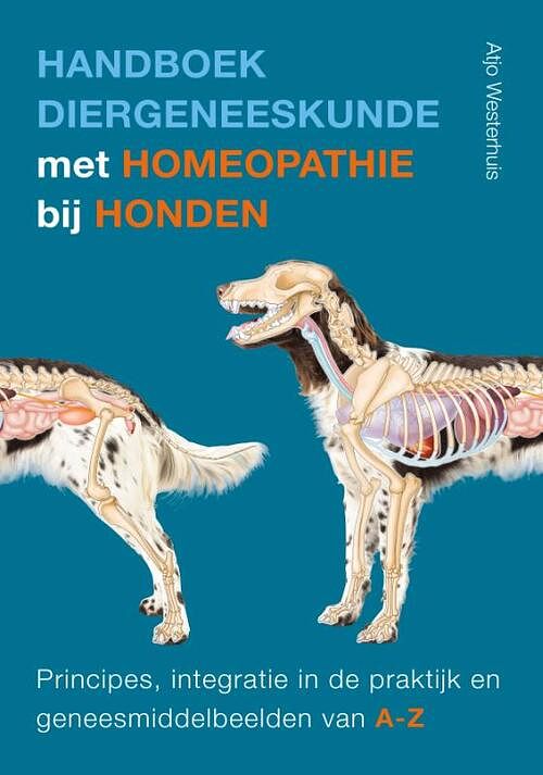 Foto van Handboek diergeneeskunde met homeopathie voor honden - atjo westerhuis - paperback (9789021577074)