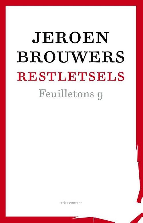 Foto van Restletsels - jeroen brouwers - ebook (9789045022383)