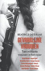 Foto van Gevaarlijke vrouwen - beatrice de graaf - ebook (9789461272645)