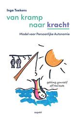 Foto van Van kramp naar kracht - inga teekens - paperback (9789461537164)