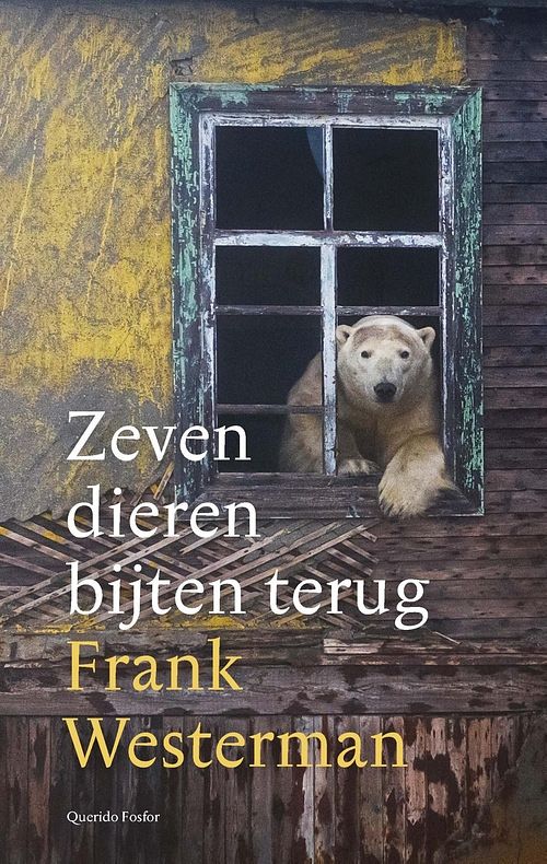 Foto van Zeven dieren bijten terug - frank westerman - ebook