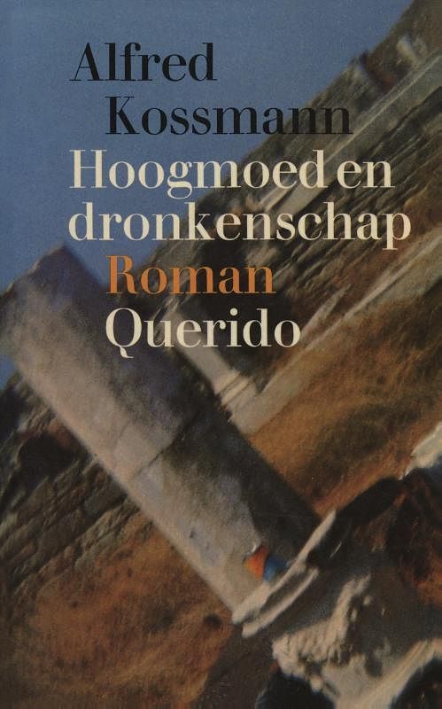 Foto van Hoogmoed en dronkenschap - alfred kossmann - ebook (9789021444949)