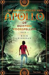 Foto van De duistere voorspelling - de beproevingen van apollo boek 2 - rick riordan - ebook (9789000351046)