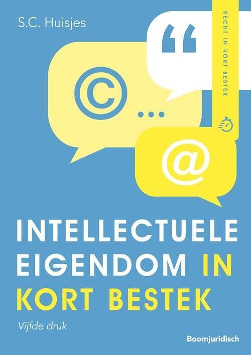 Foto van Intellectuele eigendom in kort bestek - sander huisjes - paperback (9789462906303)