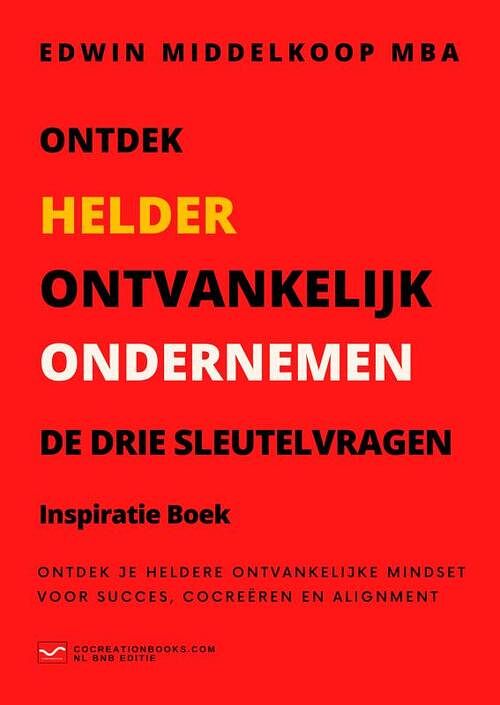 Foto van Ontdek helder ontvankelijk ondernemen - mba edwin middelkoop - paperback (9789464805178)