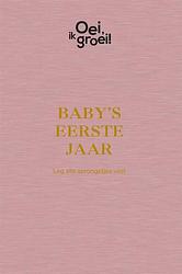 Foto van Baby's eerste jaar - xaviera plooij - hardcover (9789464041675)