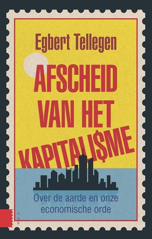 Foto van Afscheid van het kapitalisme - egbert tellegen - ebook (9789048525935)