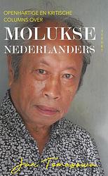 Foto van Openhartige en kritische columns over molukse nederlanders - jan tomasowa - ebook (9789464620603)