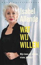 Foto van Wat wij willen - isabel allende - ebook (9789028451414)