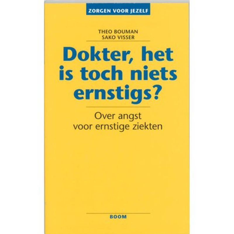 Foto van Dokter, het is toch niets ernstigs? - zorgen voor