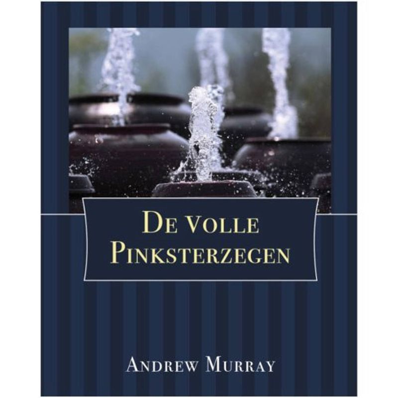 Foto van De volle pinksterzegen