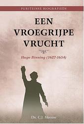 Foto van Een vroegrijpe vrucht - ds. c.j. meeuse - ebook