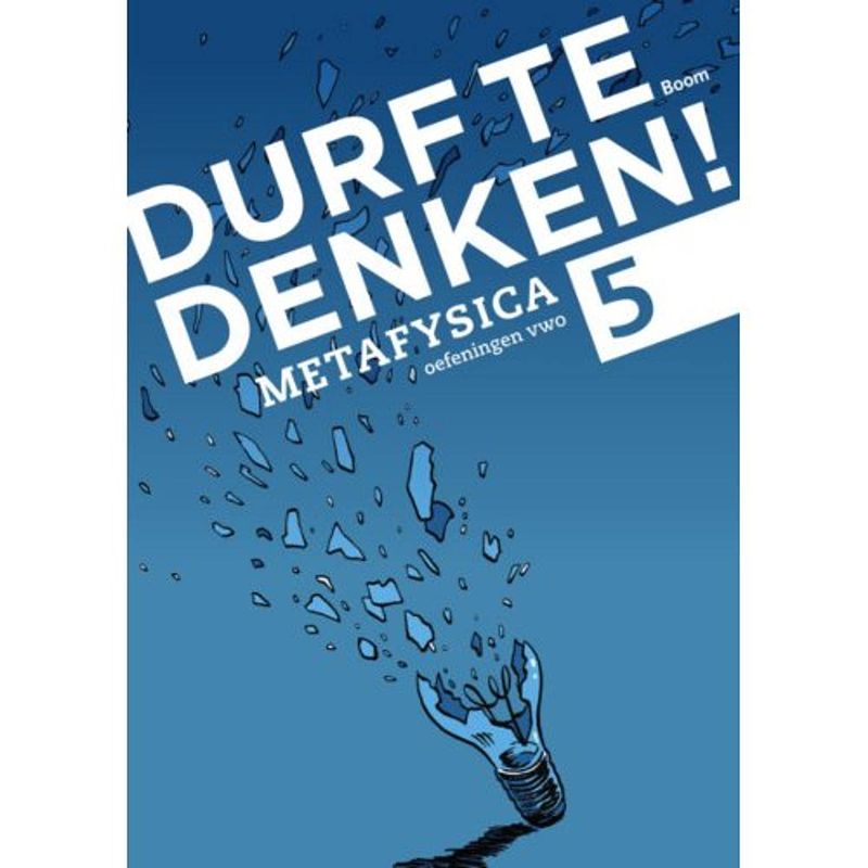 Foto van Metafysica / vwo 5 / werkboek - durf te denken!