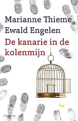 Foto van Kanarie in de kolenmijn - ewald engelen, marianne thieme - ebook (9789044630473)