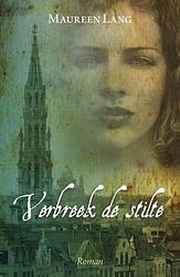 Foto van Verbreek de stilte - maureen lang - ebook (9789029796163)