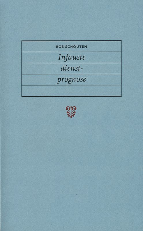 Foto van Infauste dienstprognose - rob schouten - ebook (9789029582797)