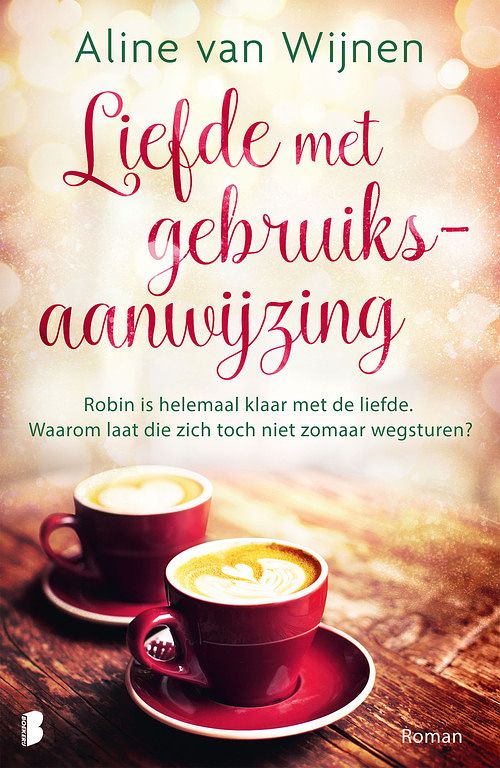 Foto van Liefde met gebruiksaanwijzing - aline van wijnen - ebook (9789402317381)