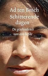 Foto van Schitterende dagen - ad ten bosch - paperback (9789028213050)