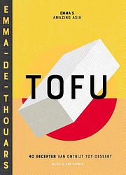 Foto van Tofu - emma de thouars - hardcover (9789038811840)