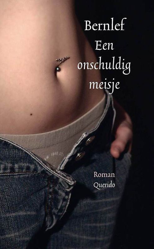 Foto van Een onschuldig meisje - bernlef - ebook (9789021456270)