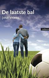 Foto van De laatste bal - josé vriens - ebook (9789464491975)