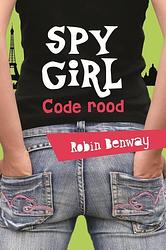 Foto van Spy girl 2 - code rood - robin benway - ebook (9789026136610)