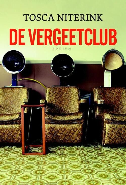 Foto van De vergeetclub - tosca niterink - ebook (9789057596780)