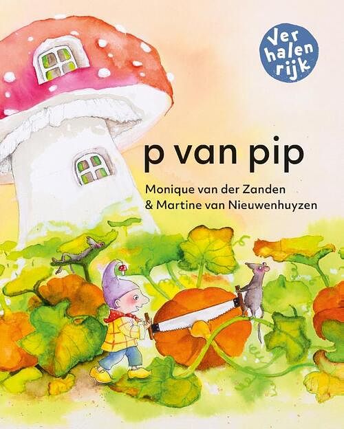 Foto van P van pip - monique van der zanden - hardcover (9789060389874)