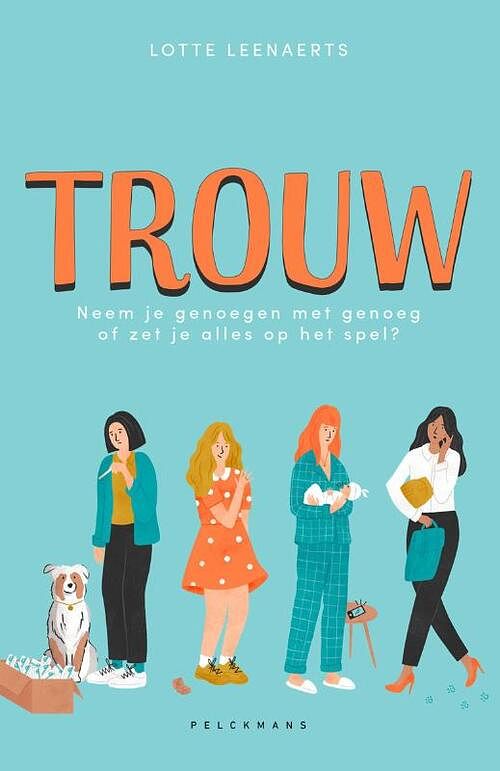 Foto van Trouw - lotte leenaerts - paperback (9789464014426)