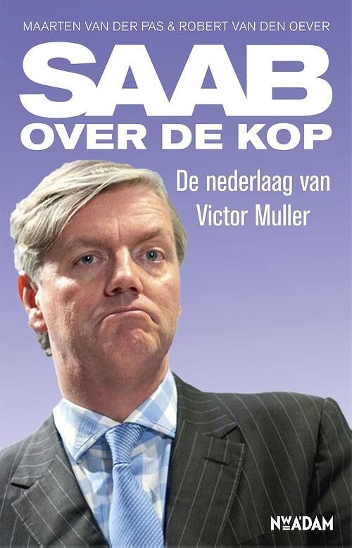 Foto van Saab over de kop - maarten van der pas, robert van der oever - ebook (9789046813065)