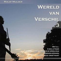 Foto van Wereld van verschil 3 - cd (9789490864248)