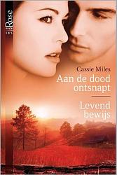 Foto van Aan de dood ontsnapt ; levend bewijs - cassie miles - ebook